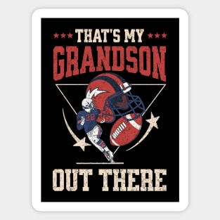 That's My Grandson Out There Funny Football Grandma Sticker